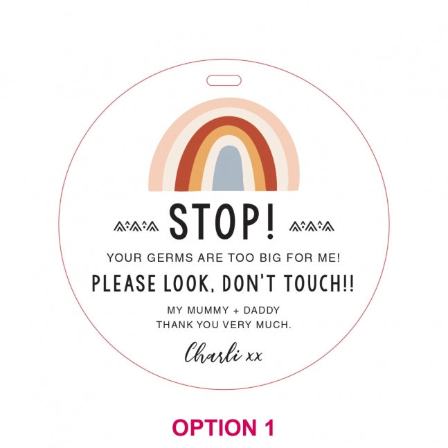 Please Don't Touch! Keep Me Safe Acrylic Pram Sign