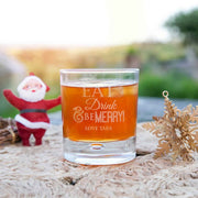 Custom Designed Engraved "eat, drink and be merry" Christmas scotch whiskey round glass present