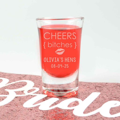 Personalised Engraved "Cheers Bitches" Hen's Party Shot Glasses Present