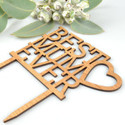 “Best Mum Ever” cake topper, laser cut from natural wood