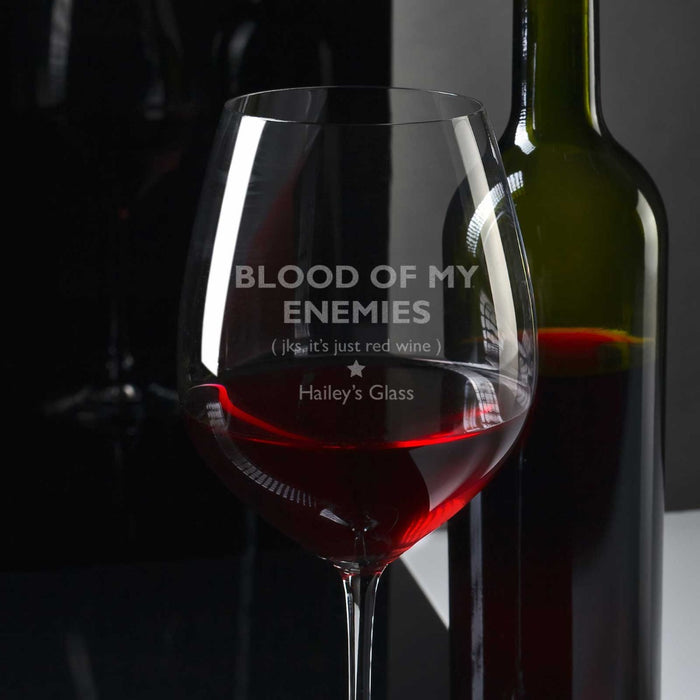 Personalised Engraved Blood of My Enemies Wine Glass Birthday Present